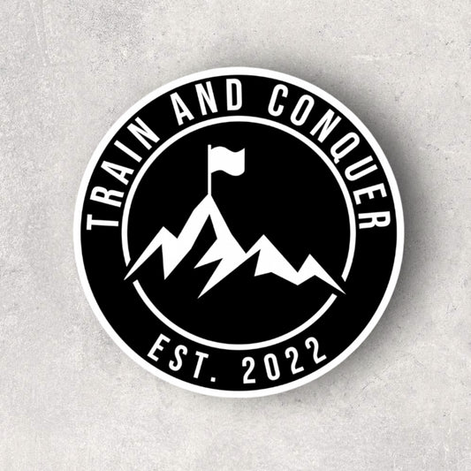 TRAIN AND CONQUER EST. STICKER - BLACK AND WHITE